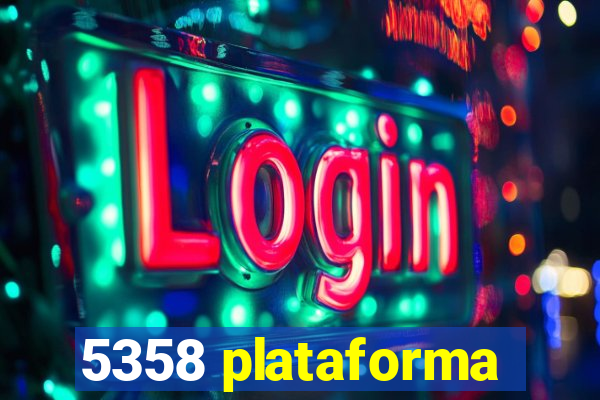 5358 plataforma